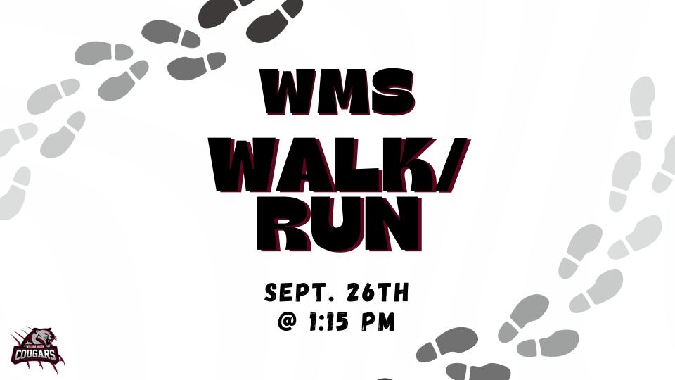 Sept. 26-- WMS Walk/Run